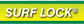 Surf Lock